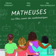 Matheuses : Les Filles Sont L'Avenir Des Mathématiques