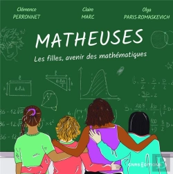 Bertrand.pt - Matheuses : Les Filles Sont L'Avenir Des Mathématiques