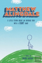 Mathew Alingdale: A Little Story About A