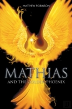 Bertrand.pt - Mathias: And The Golden Phoenix