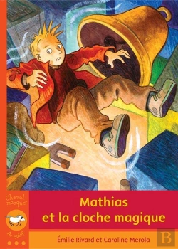 Bertrand.pt - Mathias Et La Cloche Magique