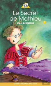 Mathieu 01 - Le Secret De Mathieu