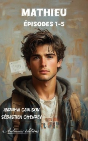 Mathieu Épisodes 1-5
