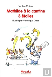 Mathilde À La Cantine 3 Étoiles