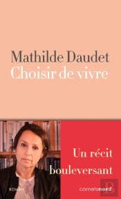 Mathilde Choisir De Vivre