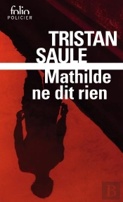 Mathilde Ne Dit Rien
