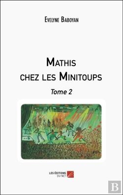 Bertrand.pt - Mathis Chez Les Minitoups Tome 2