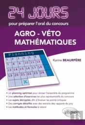 Maths 24 Jours Pour Preparer L'Oral Du Concours Agro-Veto