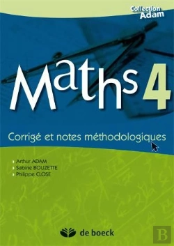 Bertrand.pt - Maths 4 ; Corrigé Et Note Méthodologiques