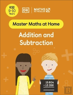 Bertrand.pt - Maths Â€” No Problem! Addition And Subtraction, Ages 9-10 (Key Stage 2)