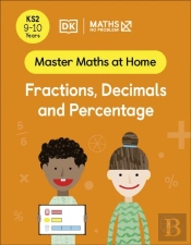 Maths Â€” No Problem! Fractions, Decimals And Percentage, Ages 9-10 (Key Stage 2)