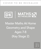 Maths Â€” No Problem! Geometry And Shape, Ages 7-8 (Key Stage 2)