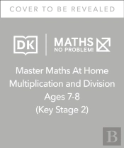 Maths Â€” No Problem! Multiplication And Division, Ages 7-8 (Key Stage 2)