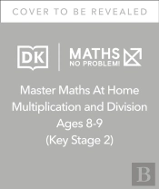 Maths Â€” No Problem! Multiplication And Division, Ages 8-9 (Key Stage 2)