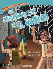 Maths Adventure Stories: The Mysterious City Of El Numero