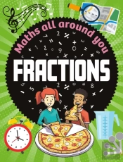 Maths All Around You: Fractions