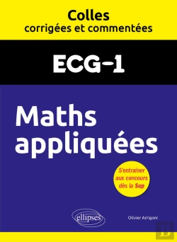 Bertrand.pt - Maths Appliquées. Ecg1. Colles Corrigées Et Commentées