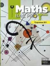 Maths Bac Pro Terminales ; Groupement C ; Livre De L'Élève (Édition 2011)