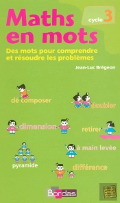 Maths En Mots ; Cycle 3 ; Recueil