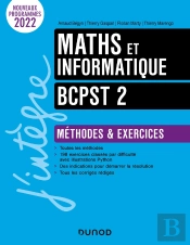 Maths Et Informatique ; Bcpst 2 ; Méthodes Et Exercices (5e Édition)