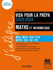 Maths Et Informatique ; Mpsi-Mp2i-Pcsi-Ptsi-Bcpst-Ecg ; Visa Pour La Prépa (Édition 2023/2024)