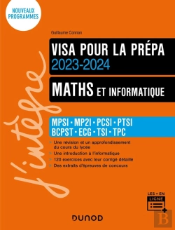 Bertrand.pt - Maths Et Informatique ; Mpsi-Mp2i-Pcsi-Ptsi-Bcpst-Ecg ; Visa Pour La Prépa (Édition 2023/2024)