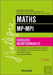 Maths - Exercices Incontournables - Mp-Mpi - 4e Éd.