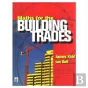 Maths For The Building Trades