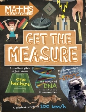 Maths Is Everywhere: Get The Measure