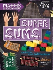 Maths Is Everywhere: Super Sums