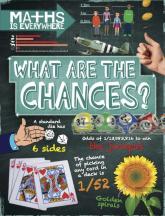 Maths Is Everywhere: What Are The Chances?