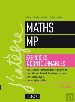 Bertrand.pt - Maths ; Les Exercices Incontournables Mp (3e Édition)