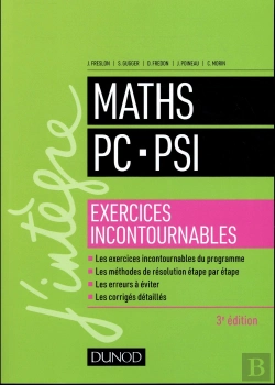 Bertrand.pt - Maths Les Exercices Incontournables Pc-Psi (3e Édition)
