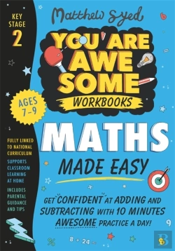 Bertrand.pt - Maths Made Easy: Get Confident At Adding And Subtracting With 10 Minutes' Awesome Practice A Day!