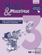 Maths  Moustique - 3e Annee Guide Pedagogique Et Documents Reproductibles + Corrige Des Exercices En