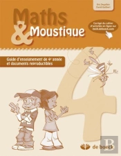 Maths  Moustique 4e Annee - Guide Pedagogique Guide D'Enseignement Et Documents Reproductibles + Cor