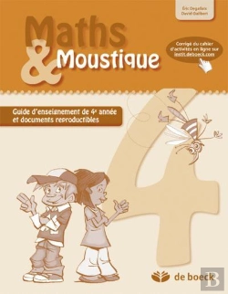 Bertrand.pt - Maths  Moustique 4e Annee - Guide Pedagogique Guide D'Enseignement Et Documents Reproductibles + Cor