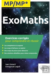 Maths : Mp/Mp* ; Exercices Corrigés Pour Comprendre Et Réussir