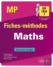 Maths ; Mp/Mp* ; Fiches-Méthodes ; Exercices Corrigés