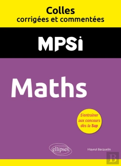 Bertrand.pt - Maths. Mpsi. Colles Corrigées Et Commentées