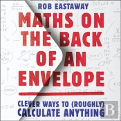 Maths On The Back Of An Envelope