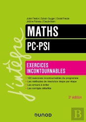 Maths Pc-Psi - Exercices Incontournables - 3ed.