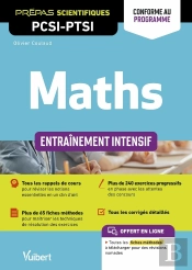 Maths Pcsi-Ptsi : Entraînement Intensif ; Rappels De Cours, Méthodes Détaillées