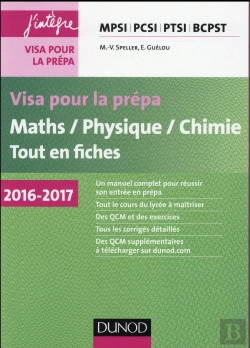Bertrand.pt - Maths-Physique-Chimie ; Mpsi-Pcsi-Ptsi-Bcpst ; Visa Pour La Prépa Tout-En-Un