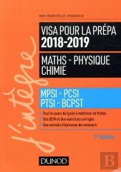 Maths/Physique/Chimie - Visa Pour La Prépa ; Tout-En-Fiches ; Mpsi-Pcsi-Ptsi-Bcpst (Édition 2018/2019)