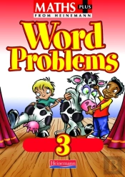 Maths Plus Word Problems 3: Pupil Book
