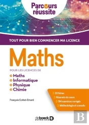Maths ; Pour Les Licences De Maths, Informatique, Physique, Chimie