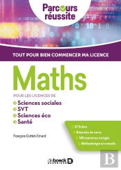 Maths ; Pour Les Licences De Sciences Éco, Sciences Sociales, Svt, Paces