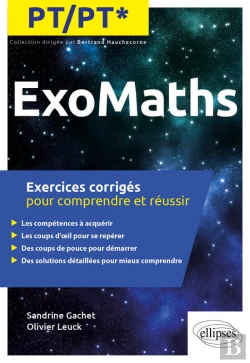 Bertrand.pt - Maths Pt/Pt* - Exercices Corrigés Pour Comprendre Et Réussir
