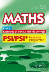 Maths Resume De Cours Exercices Et Travaux Diriges Corriges Psi/Psi* Programme 2014
